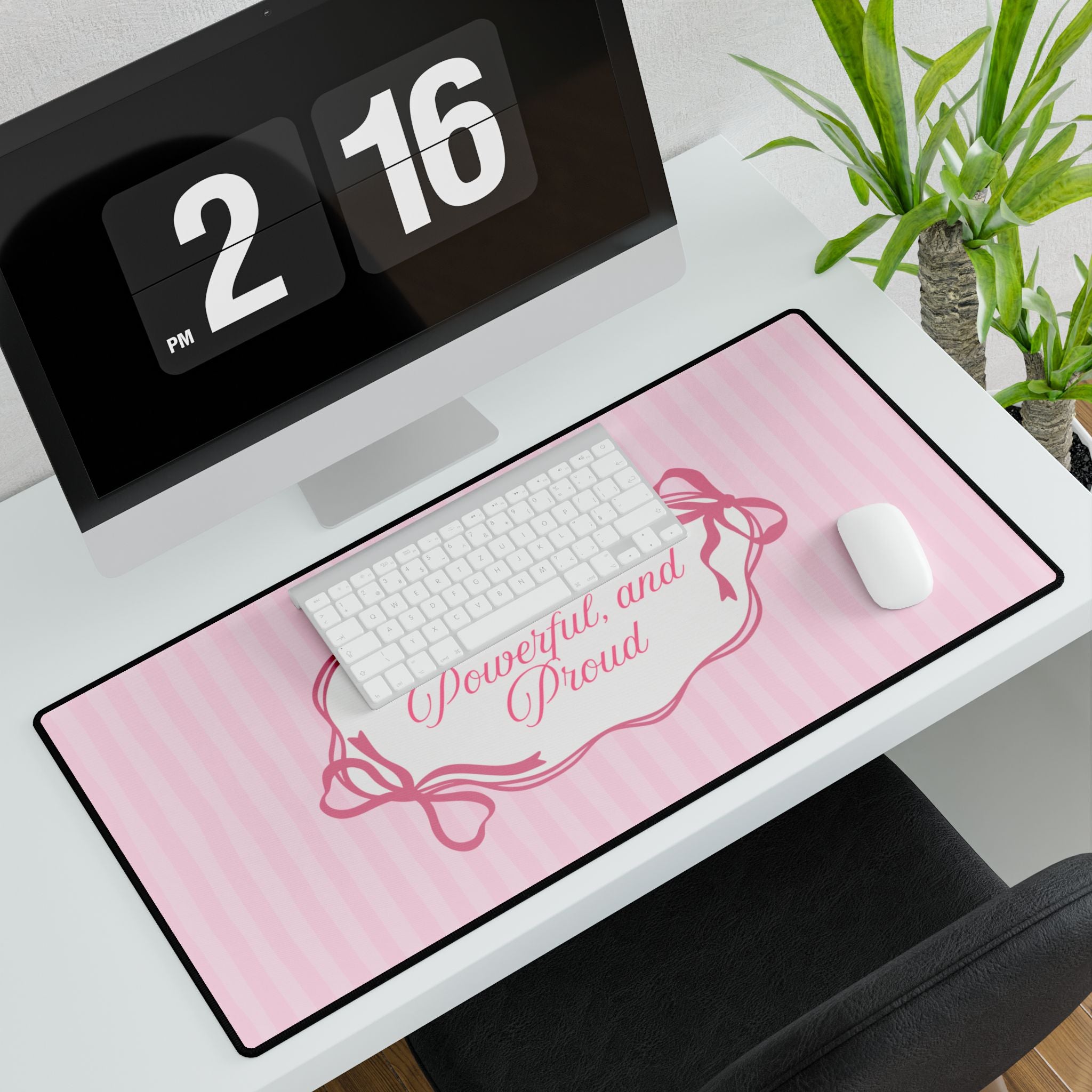 Pretty, Powerful, and Proud Pink Desk Mat — Large Decorative Mouse Pad
